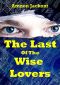 [Suspense and Espionage 03] • The Last of the Wise Lovers